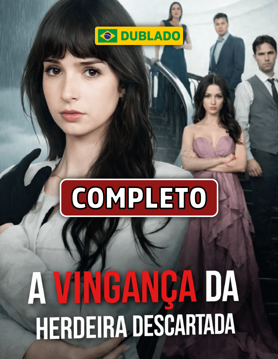 A Vingança da Herdeira Descartada