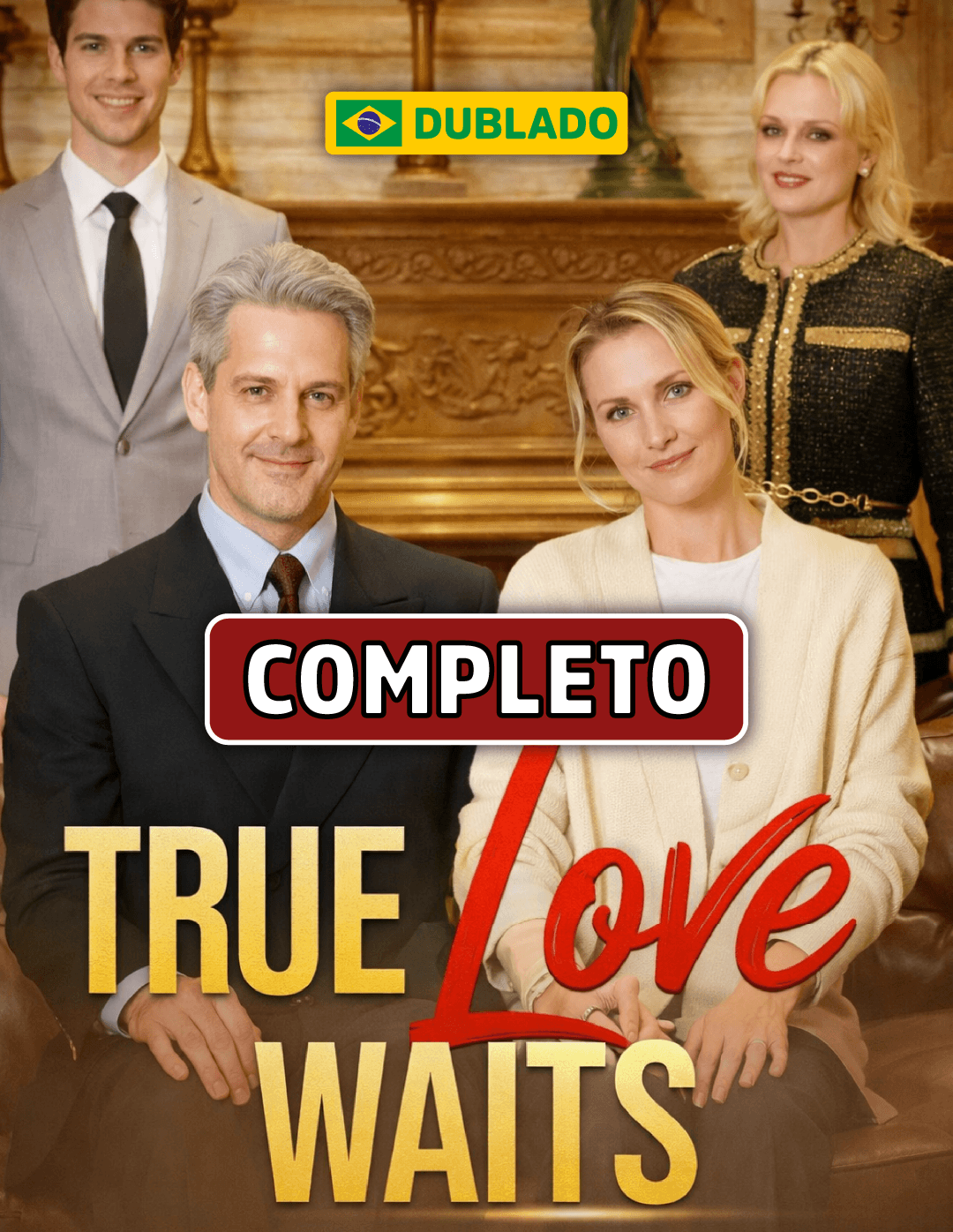 O Verdadeiro Amor Espera